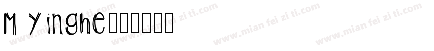 M Yinghe字体转换
